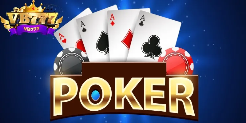Poker trực tuyến là tựa game được đánh giá cao