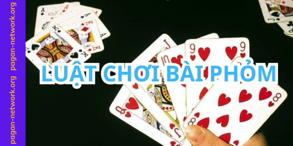 Hiểu rõ luật là bí kíp chơi phỏm thắng cao